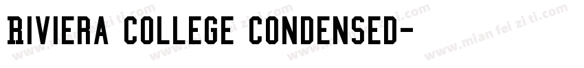 Riviera College Condensed字体转换